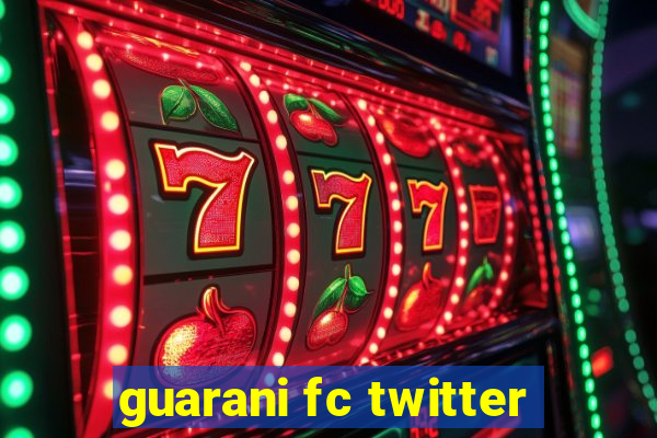 guarani fc twitter