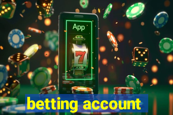 betting account