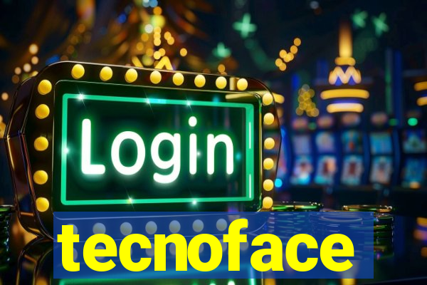 tecnoface