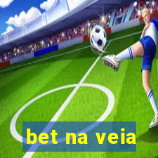 bet na veia