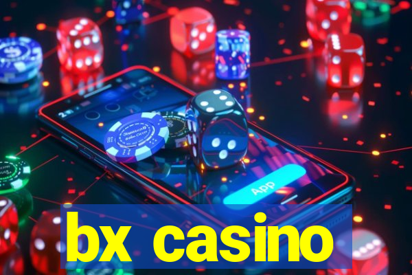 bx casino