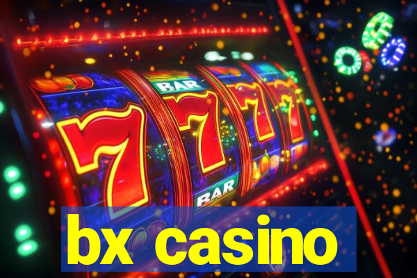 bx casino