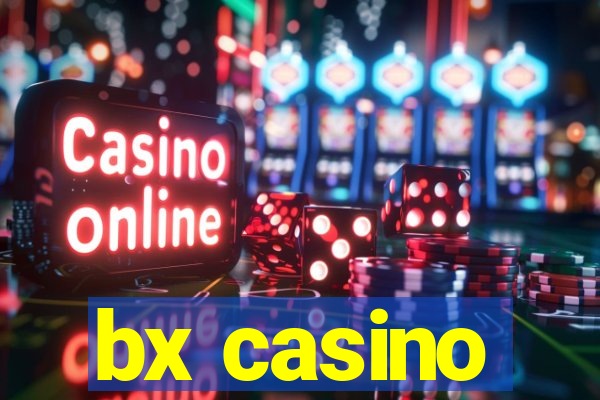 bx casino