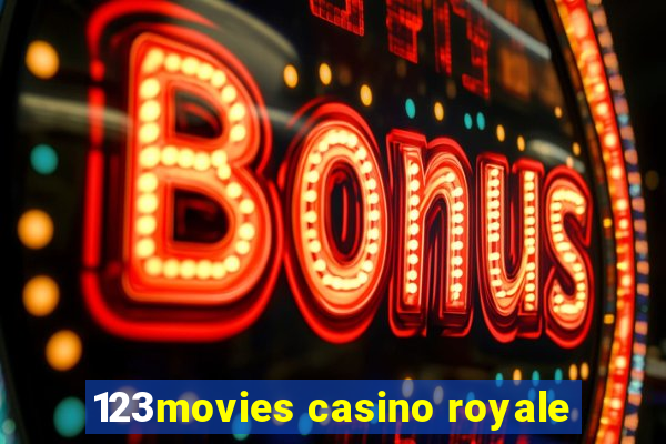 123movies casino royale