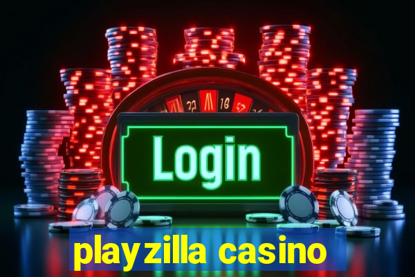 playzilla casino