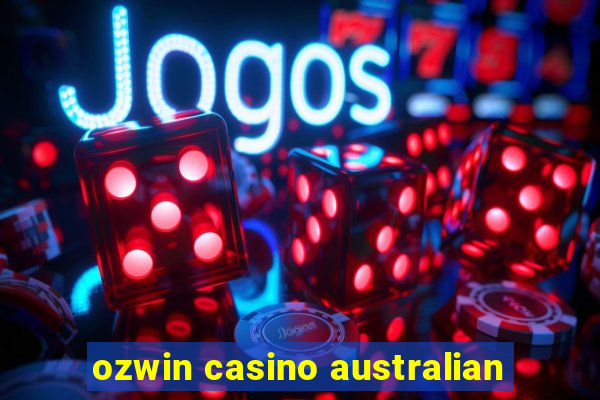 ozwin casino australian