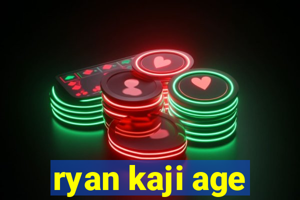 ryan kaji age