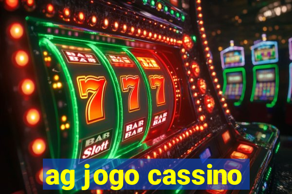 ag jogo cassino