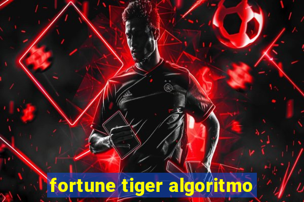 fortune tiger algoritmo