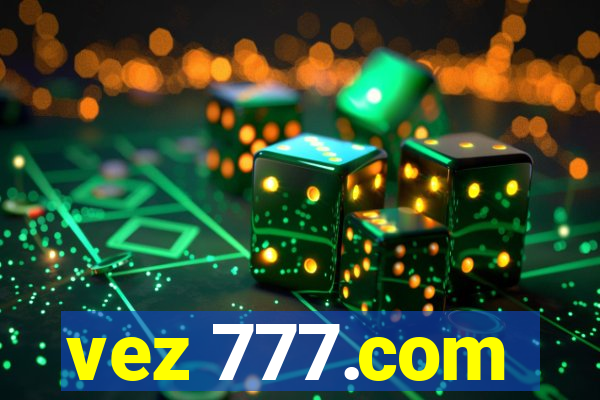 vez 777.com