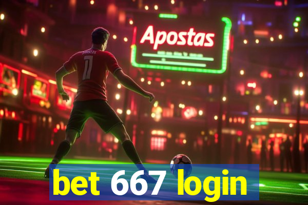 bet 667 login