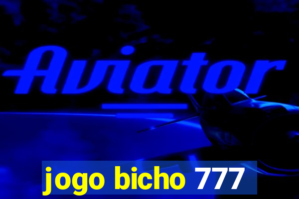 jogo bicho 777