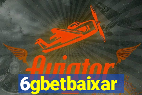 6gbetbaixar