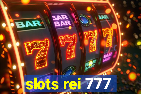 slots rei 777