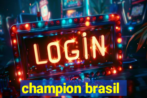 champion brasil