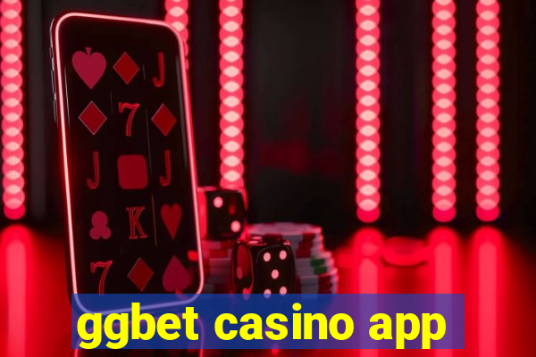 ggbet casino app