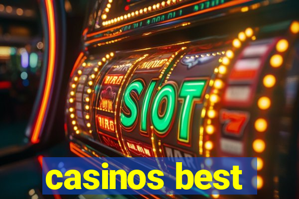 casinos best