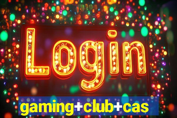 gaming+club+casino