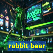 rabbit bear