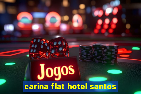 carina flat hotel santos