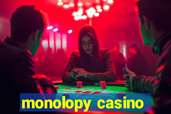 monolopy casino