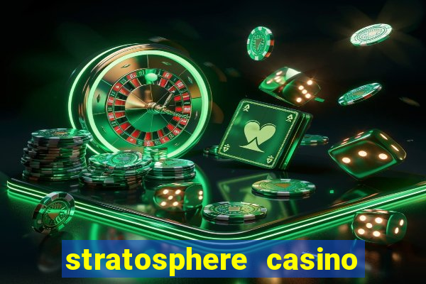 stratosphere casino in vegas