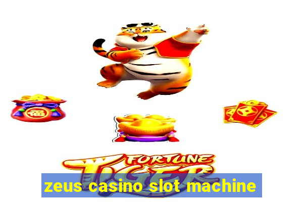 zeus casino slot machine