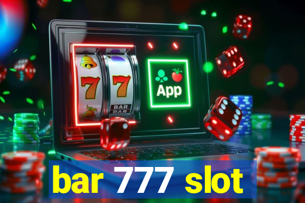 bar 777 slot