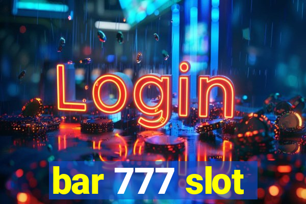 bar 777 slot