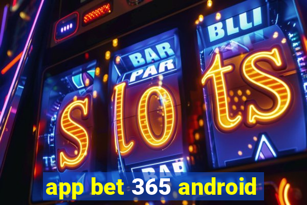 app bet 365 android