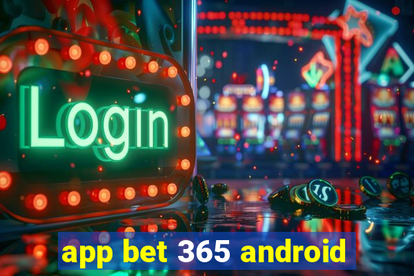 app bet 365 android