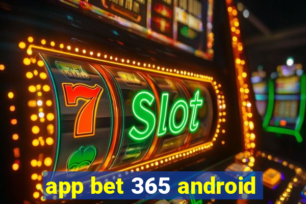 app bet 365 android