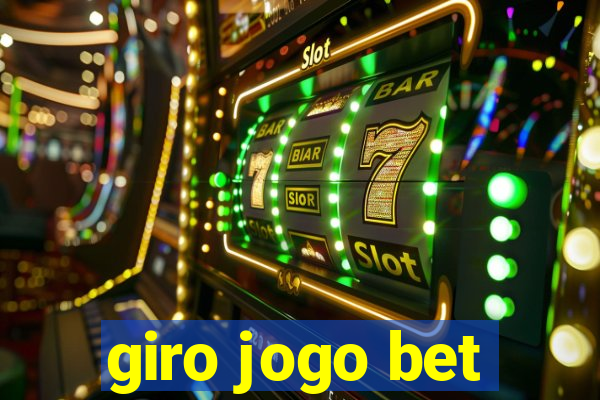 giro jogo bet