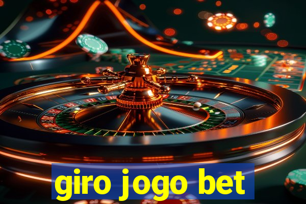 giro jogo bet