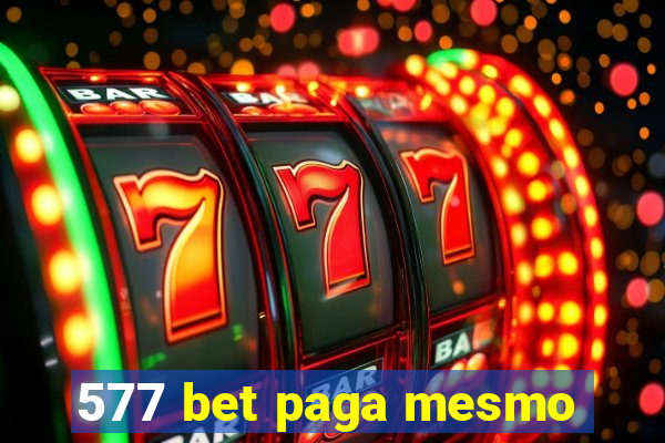 577 bet paga mesmo