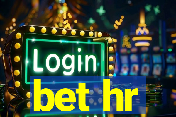 bet hr