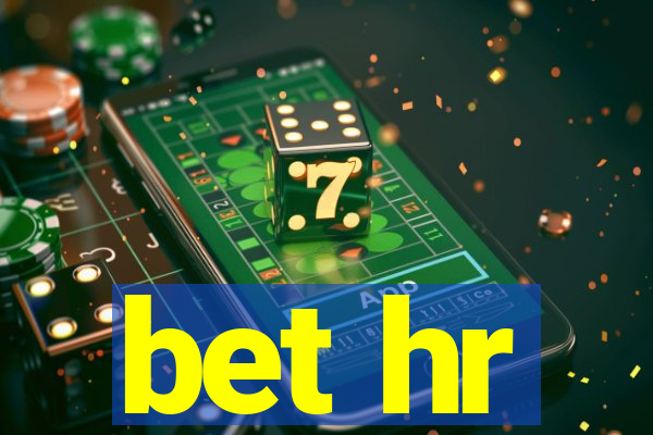 bet hr