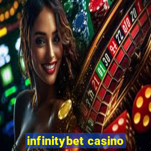 infinitybet casino