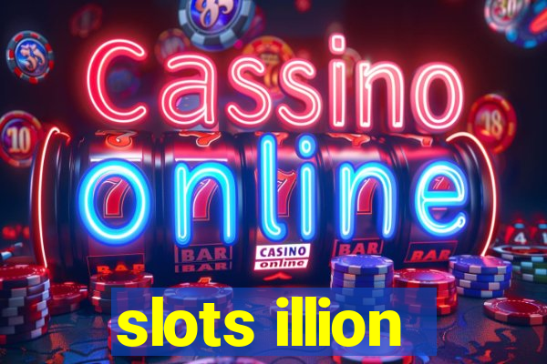 slots illion