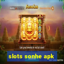 slots sonhe apk