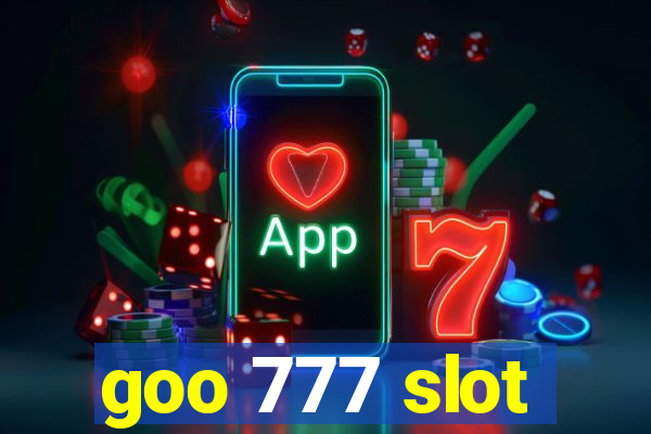 goo 777 slot