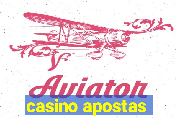 casino apostas