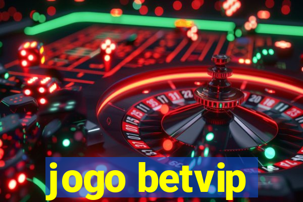 jogo betvip