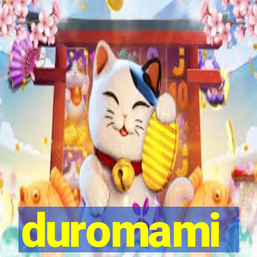 duromami