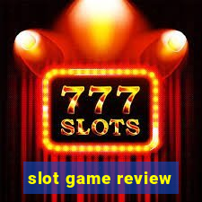 slot game review