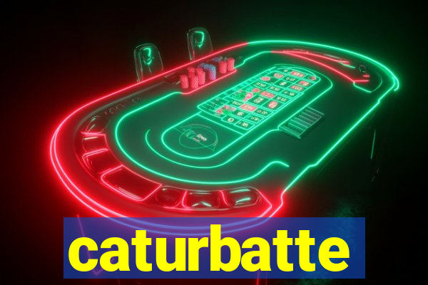 caturbatte