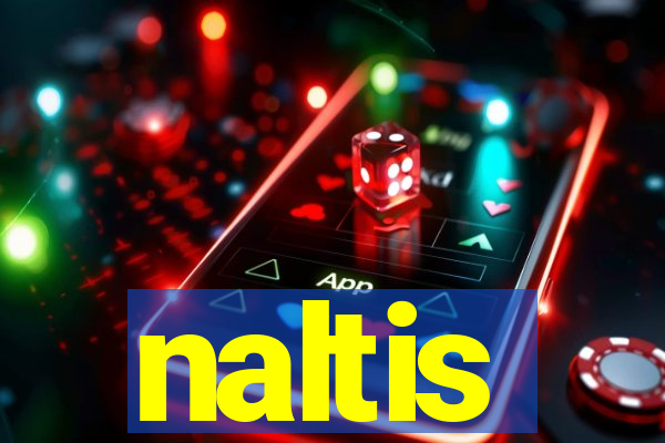 naltis