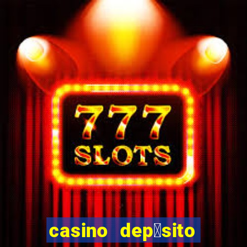 casino dep贸sito m铆nimo 1 euro