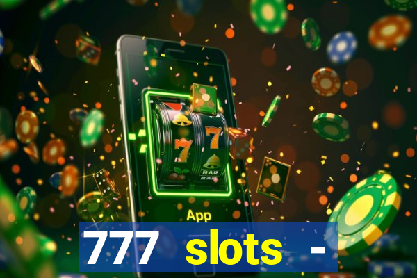 777 slots - reclame aqui