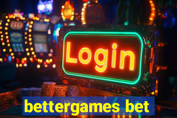 bettergames bet